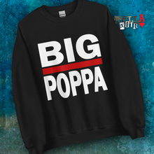Load image into Gallery viewer, BIG POPPA Unisex Sweatshirt
