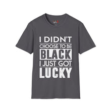 Load image into Gallery viewer, I didn't choose to be black Unisex Softstyle T-Shirt