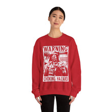 Load image into Gallery viewer, Choking Hazard Sweatshirt