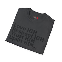 Load image into Gallery viewer, Love HIM Uplift HIM Black Letters Unisex Softstyle T-Shirt
