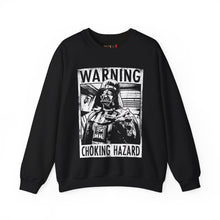 Load image into Gallery viewer, Choking Hazard Sweatshirt