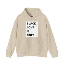 Load image into Gallery viewer, Black Love is Dope Heavy Blend Unisex Hoodie