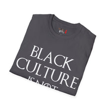 Load image into Gallery viewer, Black Culture Is NOT a Game Unisex Softstyle T-Shirt