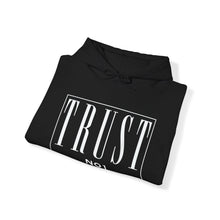 Load image into Gallery viewer, Trust No 1 Heavy Blend Unisex Hoodie