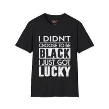 Load image into Gallery viewer, I didn't choose to be black Unisex Softstyle T-Shirt