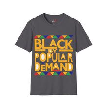 Load image into Gallery viewer, Black By Popular Demand Unisex Softstyle T-Shirt