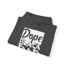 Load image into Gallery viewer, Dope Black Dad Unisex Heavy Blend Hoodie