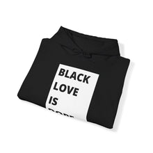 Load image into Gallery viewer, Black Love is Dope Heavy Blend Unisex Hoodie