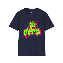 Load image into Gallery viewer, Yo MAMA Unisex Softstyle T-Shirt