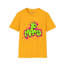 Load image into Gallery viewer, Yo MAMA Unisex Softstyle T-Shirt