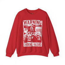 Load image into Gallery viewer, Choking Hazard Sweatshirt