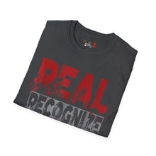 Load image into Gallery viewer, Real Recognize Real Unisex Softstyle T-Shirt