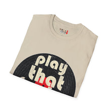 Load image into Gallery viewer, Play That Funky Music Unisex Softstyle T-Shirt