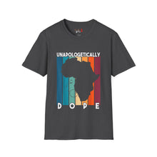 Load image into Gallery viewer, Unapologetically Dope Unisex Softstyle T-Shirt