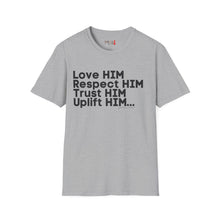 Load image into Gallery viewer, Love HIM Uplift HIM Black Letters Unisex Softstyle T-Shirt