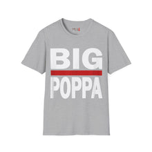 Load image into Gallery viewer, BIG POPPA Unisex Softstyle T-Shirt