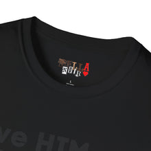 Load image into Gallery viewer, Love HIM Uplift HIM Black Letters Unisex Softstyle T-Shirt