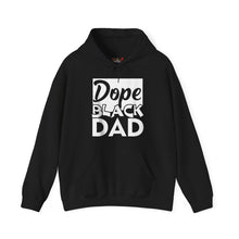 Load image into Gallery viewer, Dope Black Dad Unisex Heavy Blend Hoodie