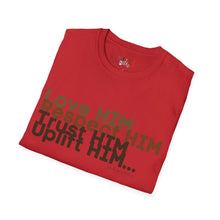 Load image into Gallery viewer, Love HIM Uplift HIM Unisex Softstyle T-Shirt
