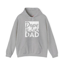 Load image into Gallery viewer, Dope Black Dad Unisex Heavy Blend Hoodie