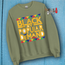 Load image into Gallery viewer, Black By Popular Demand Unisex Sweatshirt