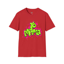 Load image into Gallery viewer, Yo MAMA Unisex Softstyle T-Shirt