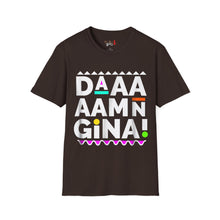 Load image into Gallery viewer, Daaaaamn Gina! Unisex Softstyle T-Shirt