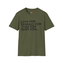 Load image into Gallery viewer, Love HIM Uplift HIM Black Letters Unisex Softstyle T-Shirt