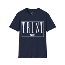 Load image into Gallery viewer, Trust NO 1 Unisex Softstyle T-Shirt