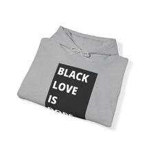Load image into Gallery viewer, Black Love is Dope Heavy Blend Unisex Hoodie