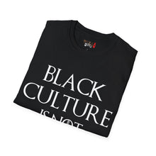 Load image into Gallery viewer, Black Culture Is NOT a Game Unisex Softstyle T-Shirt