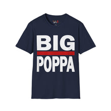 Load image into Gallery viewer, BIG POPPA Unisex Softstyle T-Shirt