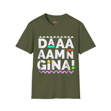 Load image into Gallery viewer, Daaaaamn Gina! Unisex Softstyle T-Shirt