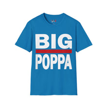 Load image into Gallery viewer, BIG POPPA Unisex Softstyle T-Shirt