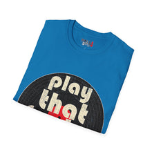 Load image into Gallery viewer, Play That Funky Music Unisex Softstyle T-Shirt