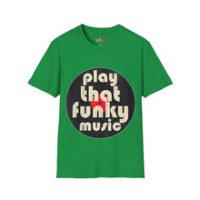 Load image into Gallery viewer, Play That Funky Music Unisex Softstyle T-Shirt