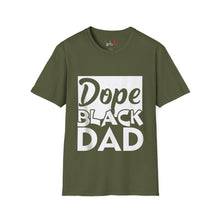 Load image into Gallery viewer, Dope Black Dad Unisex Softstyle T-Shirt