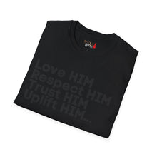 Load image into Gallery viewer, Love HIM Uplift HIM Black Letters Unisex Softstyle T-Shirt