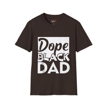 Load image into Gallery viewer, Dope Black Dad Unisex Softstyle T-Shirt