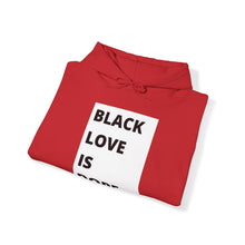 Load image into Gallery viewer, Black Love is Dope Heavy Blend Unisex Hoodie