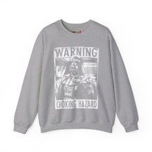 Load image into Gallery viewer, Choking Hazard Sweatshirt
