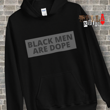 Load image into Gallery viewer, Black Men are Dope Hoodie