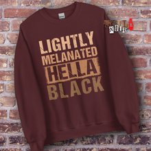 Load image into Gallery viewer, Lightly Melanated Hella Black Unisex Sweatshirt