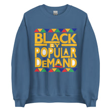 Load image into Gallery viewer, Black By Popular Demand Unisex Sweatshirt