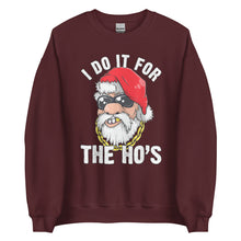 Load image into Gallery viewer, I Do It For The HO's Unisex Sweatshirt