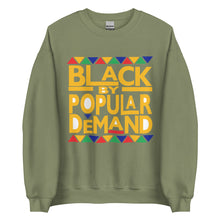 Load image into Gallery viewer, Black By Popular Demand Unisex Sweatshirt