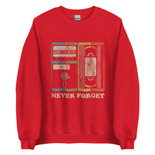 Load image into Gallery viewer, Never Forget Unisex Sweatshirt