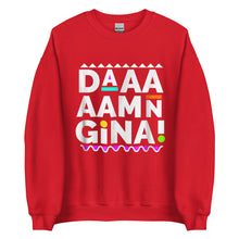 Load image into Gallery viewer, Daaaaamn Gina Unisex Sweatshirt