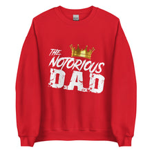 Load image into Gallery viewer, Notorious Dad Unisex Sweatshirt