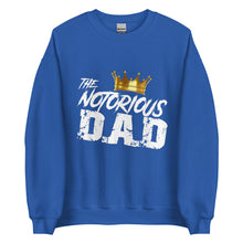 Load image into Gallery viewer, Notorious Dad Unisex Sweatshirt